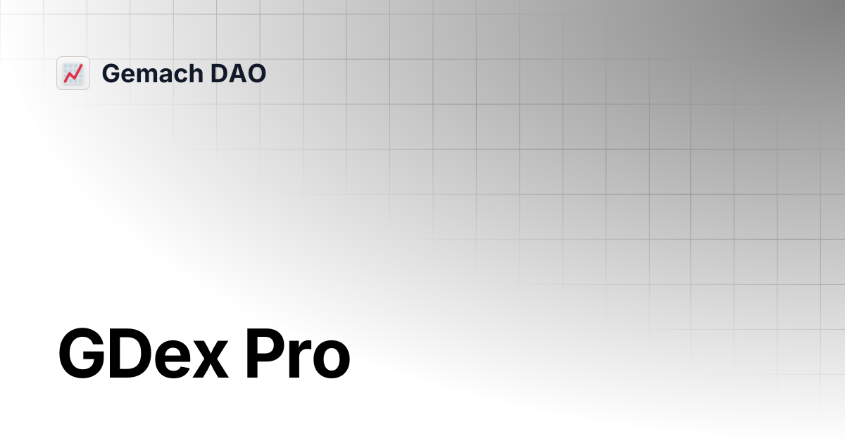 GDex Pro | Gemach DAO